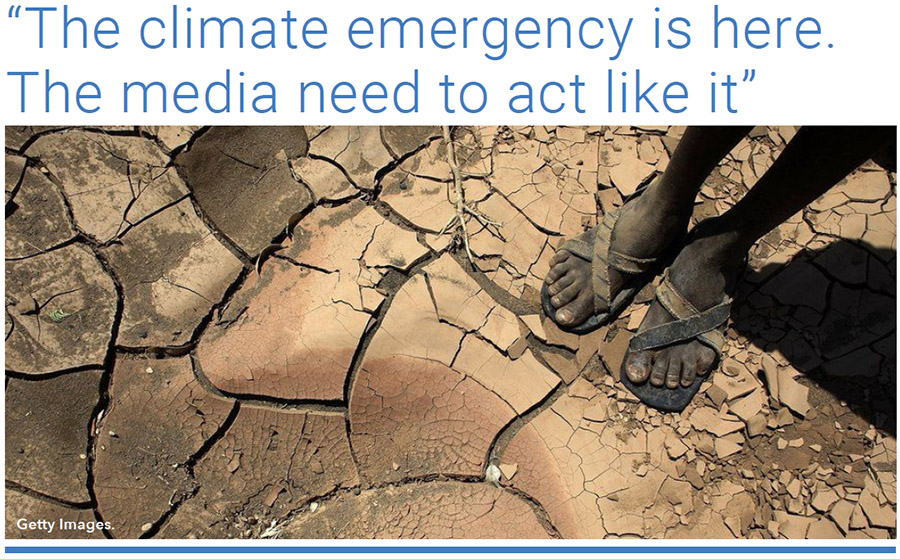 “The climate emergency is here. The media need to act like it”
