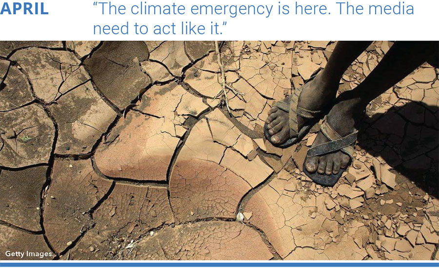 “The climate emergency is here. The medianeed to act like it.”
