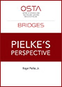 Pielke's Perspective: A Collection of Articles from Bridges, OST's Publication on Science & Technology Policy book cover