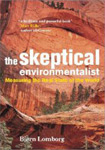 The Skeptical Environmentalist, by Bjorn Lomborg