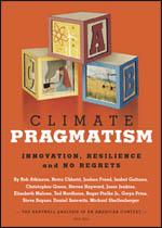 Climate Pragmatism: Innovation, Resilience and No Regrets