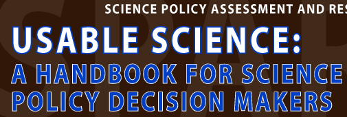Usable Science: A Handbook for Science Policy Decision Makers
