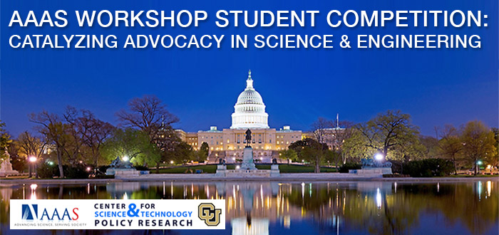 AAAS "Catalyzing Advocacy in Science and Engineering" Workshop Student Competition